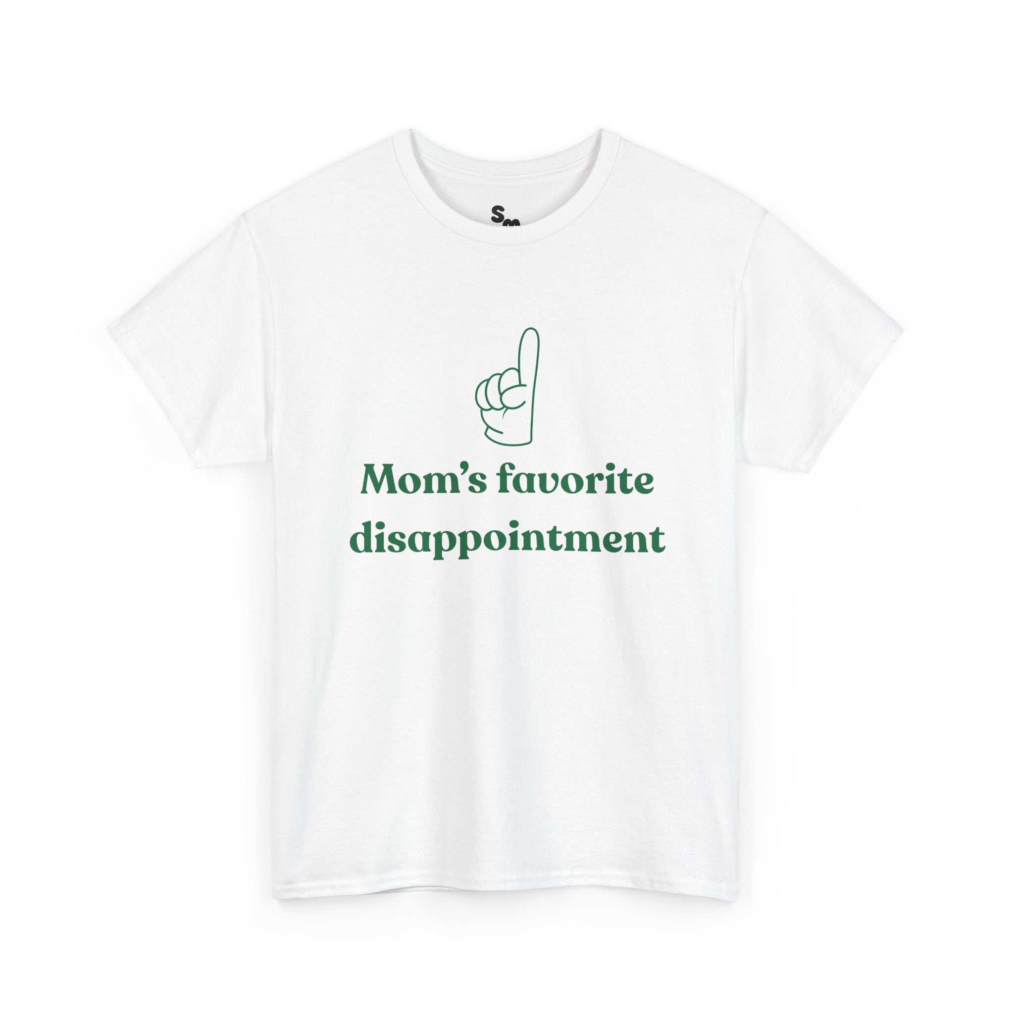 Mom's Favorite Disappointment T-Shirt