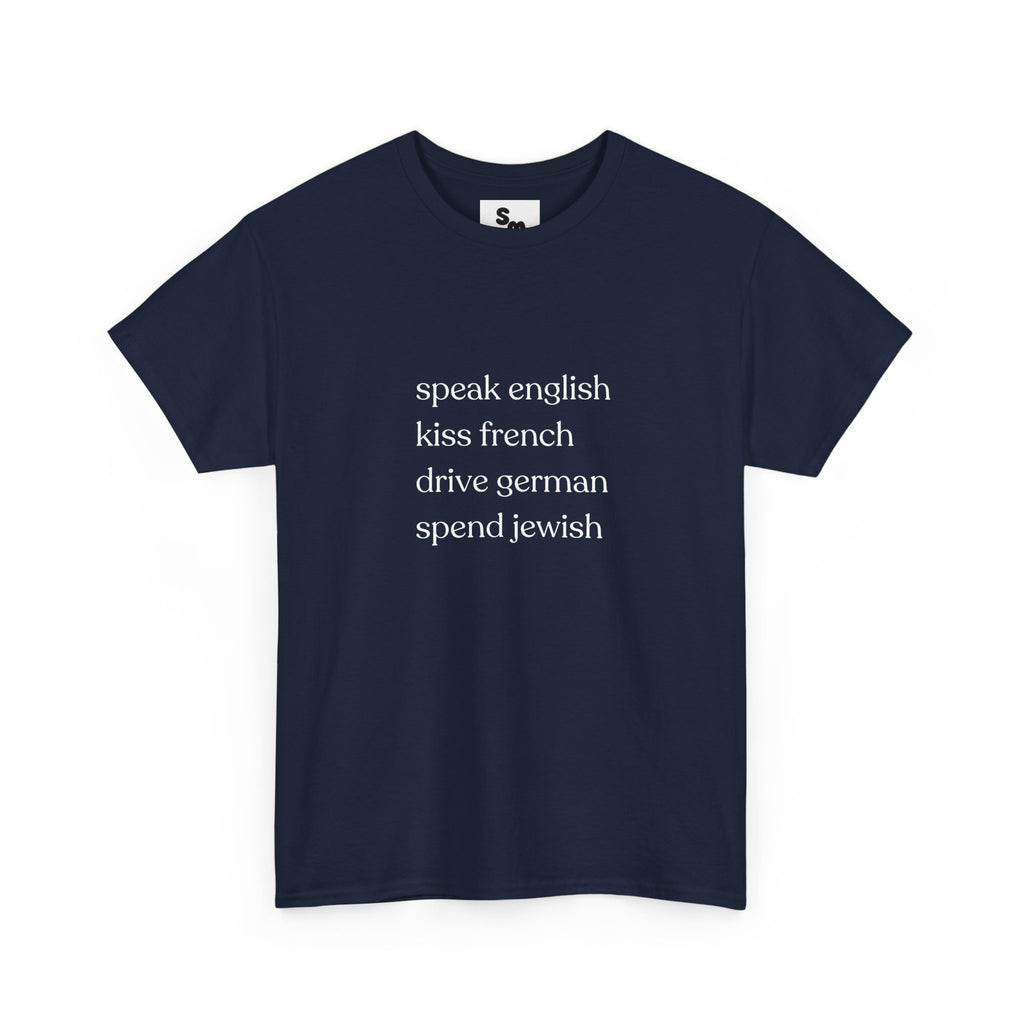 Spend Jewish T-Shirt